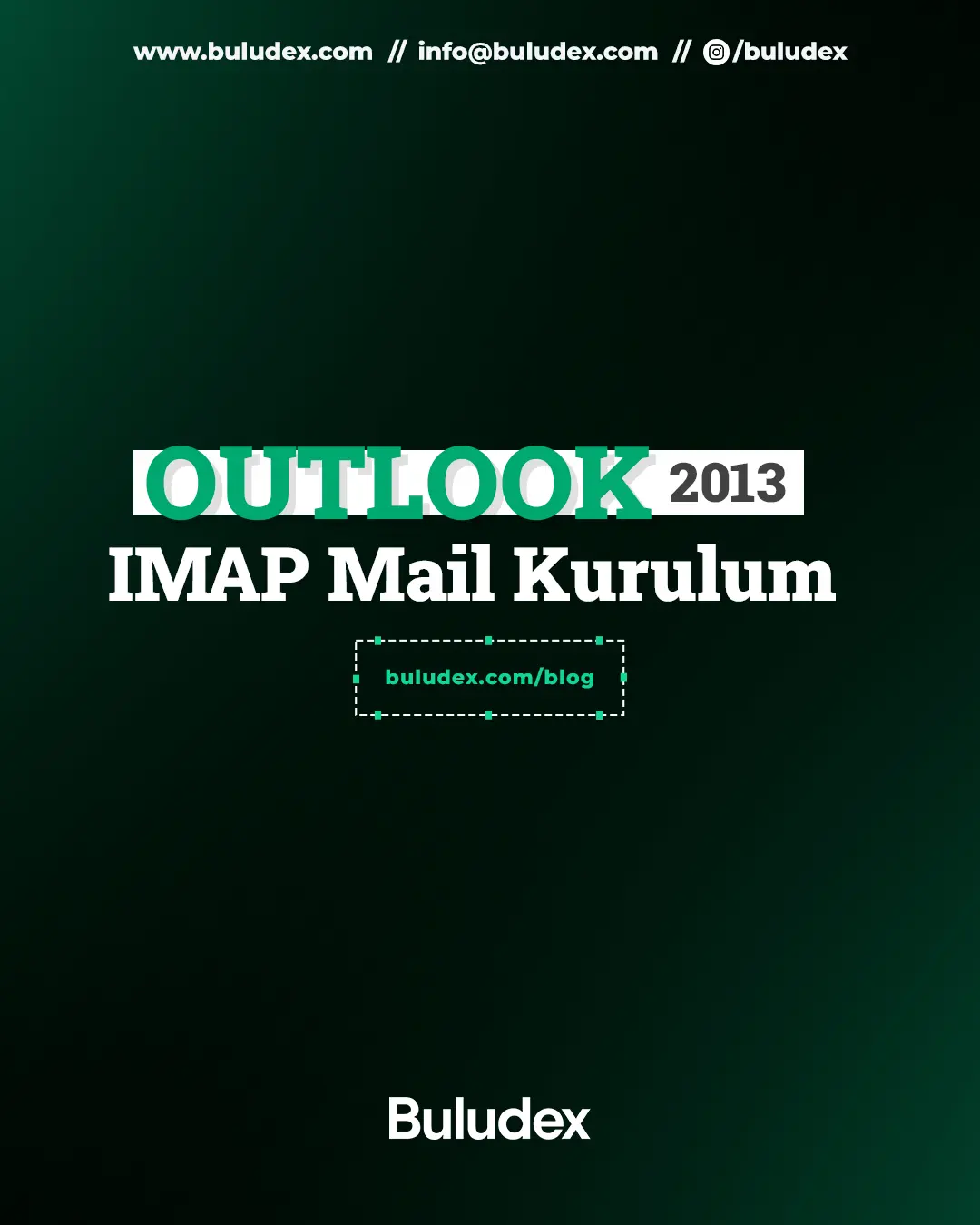 Outlook 2013 IMAP Mail Kurulumu